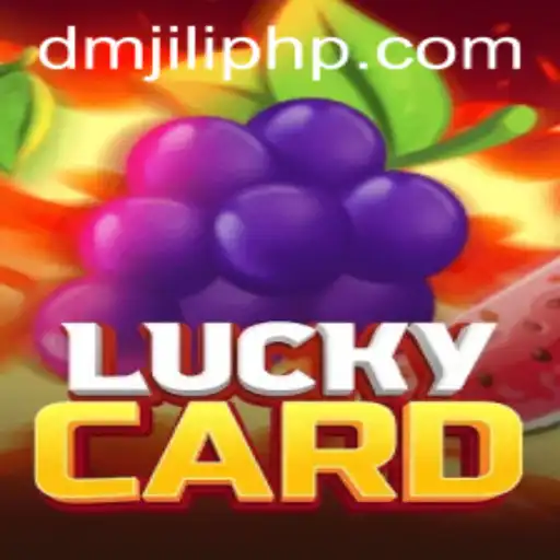 Exploring LuckyCard: An In-Depth Look into DMJILI's Newest Game Sensation