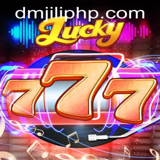 Unveiling Lucky777: A Comprehensive Guide to the Exciting World of DMJILI's Latest Game