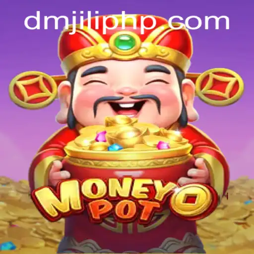 Exploring MoneyPot: An Innovative Gaming Experience with DMJILI