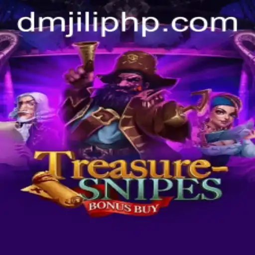 Explore the Thrills of TreasuresnipesBonusBuy: A Dive into DMJILI's Latest Gaming Adventure